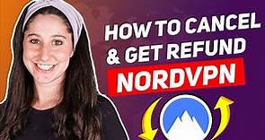 How to Cancel NordVPN and Get Refund in 2024