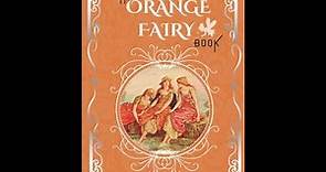 The Orange Fairy Book by Andrew Lang - Audiobook
