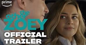 The Other Zoey | Official Trailer | Prime Video