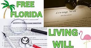 Free Florida Living Will (Advance Directives) Forms!