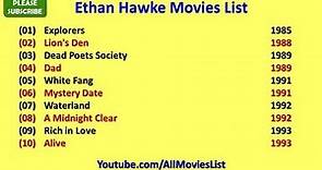 Ethan Hawke Movies List