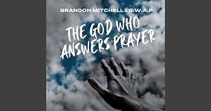 The God Who Answers Prayer