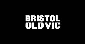 What’s On | Bristol Old Vic