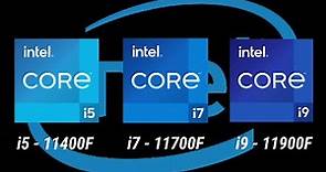 i5-11400F vs i7-11700F vs i9-11900F 11th Gen Desktop Processor l Spec Comparison l Intel Core