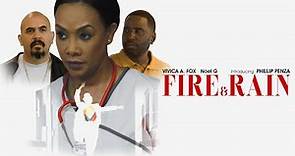 Fire and Rain | Inspirational Drama Starring Vivica Fox, Noel Gugliemi, Adam Berardi, Audrey Beth