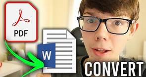 How To Convert PDF To Word Document Online (Free) | Full Guide