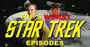 Top 5 Worst Star Trek The Original Series Episodes