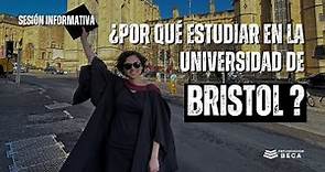 📚Sesión Informativa: ¿Por qué estudiar en la Universidad de Bristol?