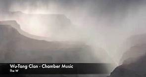 Chamber Music - Wu Tang