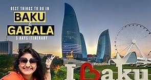 Things to do in Baku and Gabala, Azerbaijan || Baku City Tour || Baku Travel Vlog