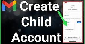 How To Create Gmail Account For Your Child