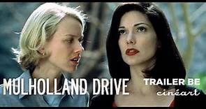 Mulholland Drive (4K) - Trailer BE