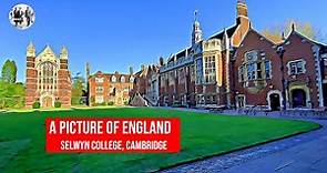 A Picture of England - Selwyn College, Cambridge