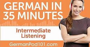 35 Minutes of Intermediate German Listening Comprehension
