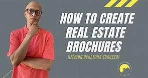 How To Make Real Estate Brochure | Real Estate Tips For New Agents