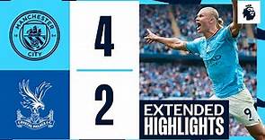 Extended Highlights | Haaland scores Hat-trick for City! | Man City 4-2 Palace | Premier League