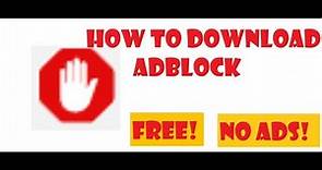 How to get an adblocker for free (AdBlock)