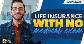 Compare Life Insurance With No Medical Exam