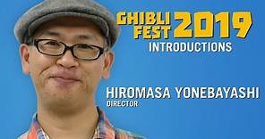 Ghibli Fest 2019 - Hiromasa Yonebayashi's Intro to The Secret World of Arrietty