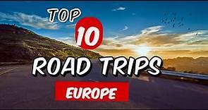 Top 10 Europe Road Trips 2024 | Beautiful Road Trips in Europe