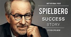 Steven Spielberg Success Story | Motivational Speech | Spielberg Biography | Inspirational Video
