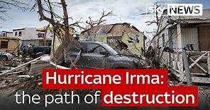 Hurricane Irma - the path of destruction