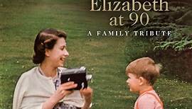 Elizabeth At 90 A Family Tribute 1080p