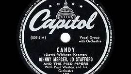 1945 HITS ARCHIVE: Candy - Johnny Mercer & Jo Stafford (a #1 record)