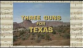 Three Guns For Texas - Opening & Closing Credits (Russell Garcia - 1968)