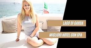 I migliori hotel del Lago di Garda con SPA