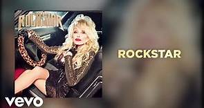 Dolly Parton - Rockstar (Official Audio)