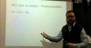 PA Dutch 101: Video 4 - The Alphabet and Pronunciation.m4v