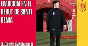 Vive con nosotros el debut de Santi Denia al frente de la sub-21 | 🔴 SEFUTBOL