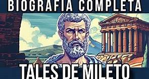 Biografía de Tales de Mileto - El Primer Filósofo de la Antigua Grecia