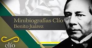 Minibiografía: Benito Juárez