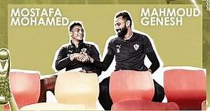 Exclusive interview with Zamalek SC's Mostafa Mohamed & Mahmoud Genesh | TotalCAFCL