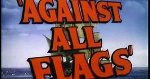 Against All Flags (1952) Official Trailer