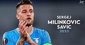 Sergej Milinković-Savić 2022/23 ► Magic Skills, Assists & Goals - Lazio | HD