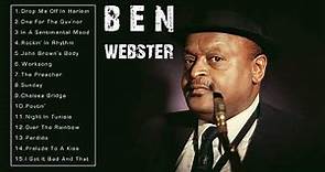 Ben Webster's Greatest Hits (Full Album)