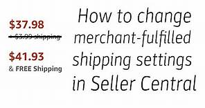 How to change your shipping settings on Amazon to offer free shipping (FBM)