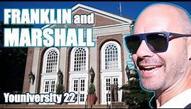 Franklin and Marshall College (F&M) | Youniversity 22: F&M Campus Tour and Admissions Interviews