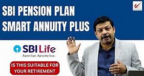 SBI PENSION PLAN SMART ANNUITY PLUS REVIEW | HOW SBI SMART ANNUITY PLUS WORKS FOR YOUR RETIREMENT