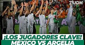 ¡Los jugadores clave y las fortalezas de Argelia! Así debe jugarle la Selección Mexicana | TUDN