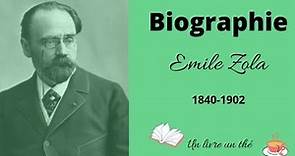 Émile Zola : Biographie