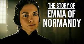 THE STORY OF EMMA OF NORMANDY