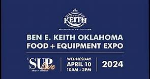 Ben E. Keith 2024 Food & Equipment Expo