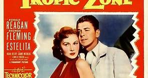 Tropic Zone (1953) - Ronald Reagan, Rhonda Fleming