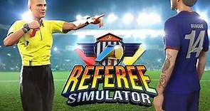 Ya llego!🕹 Referee Simulator - El juego simulador del Arbitro