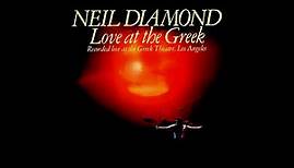 💎NEIL DIAMOND ~ LOVE AT THE GREEK [1977]