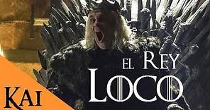 La Historia de Aerys II Targaryen, el Rey Loco